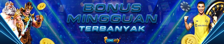 SAMA4D BONUS MINGGUAN